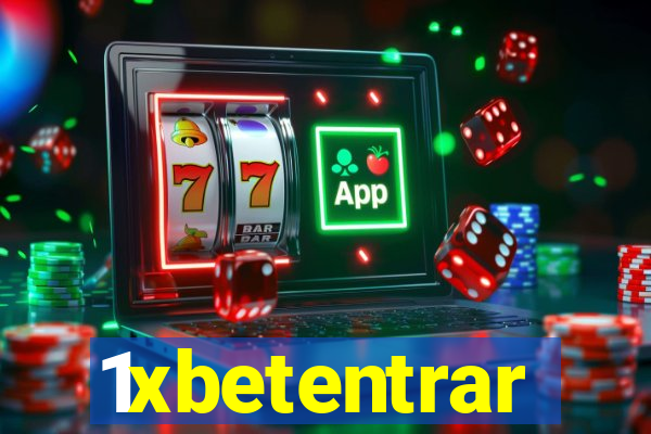 1xbetentrar