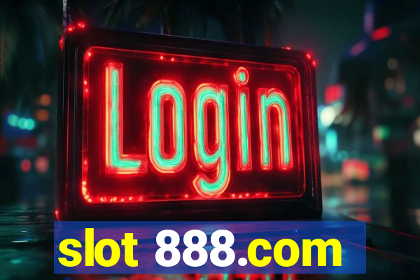 slot 888.com