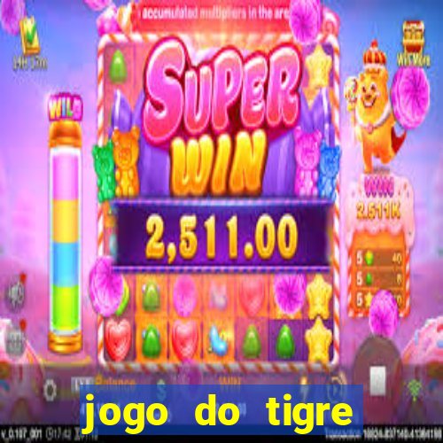 jogo do tigre pagando muito