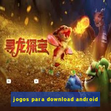 jogos para download android