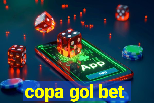 copa gol bet