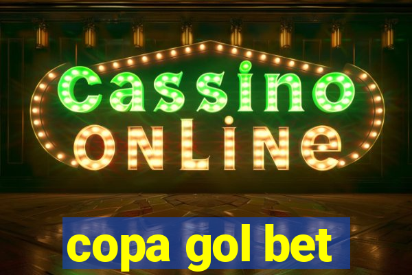 copa gol bet