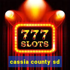 cassia county sd