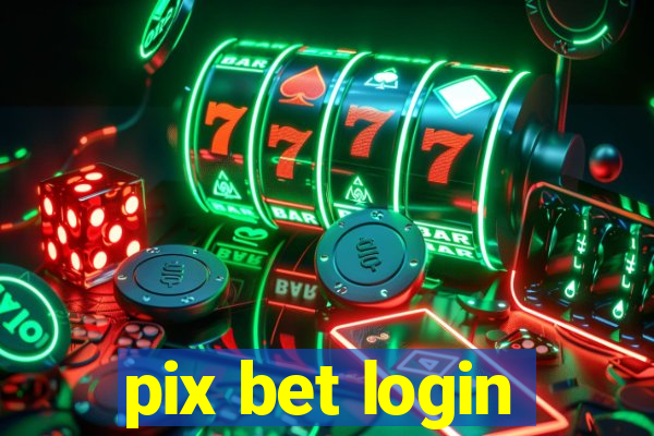 pix bet login