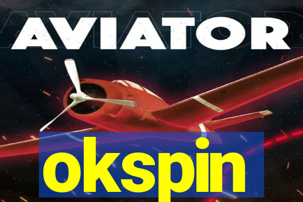 okspin