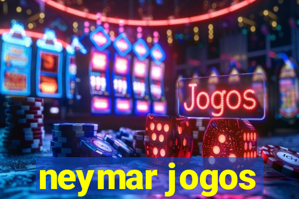 neymar jogos