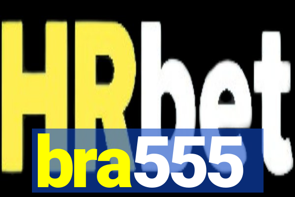 bra555