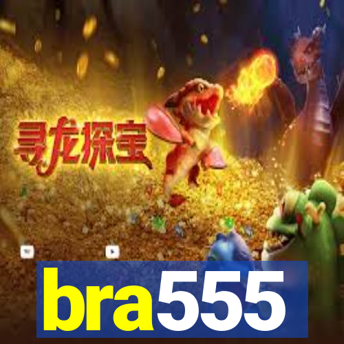 bra555