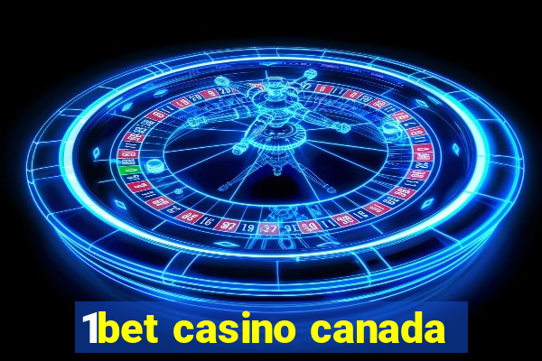 1bet casino canada