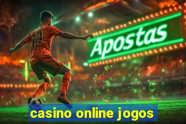 casino online jogos