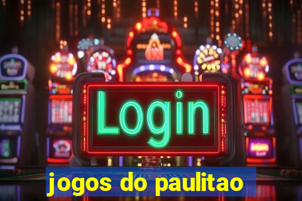 jogos do paulitao