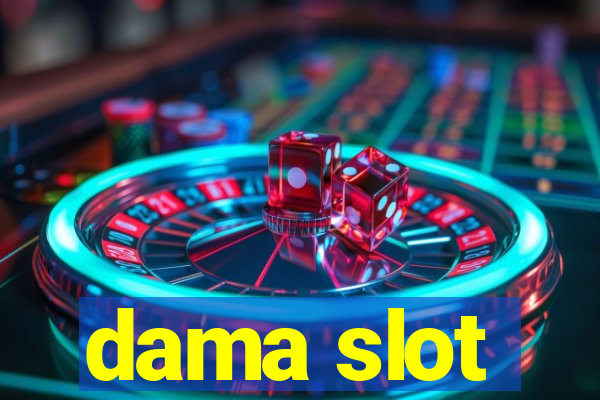 dama slot