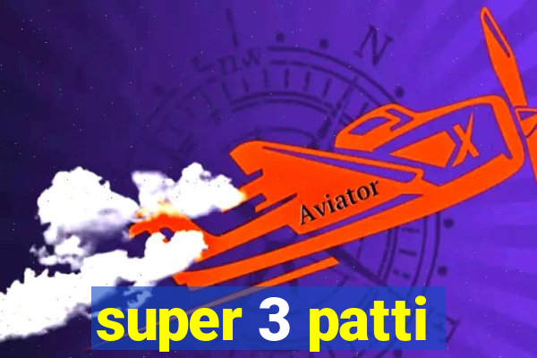 super 3 patti