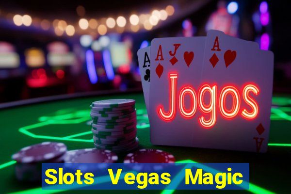 Slots Vegas Magic Casino Royal