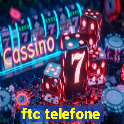 ftc telefone