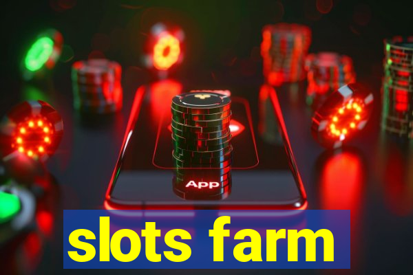 slots farm