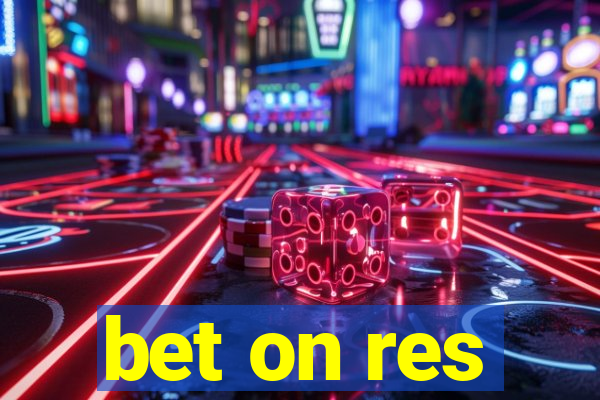 bet on res