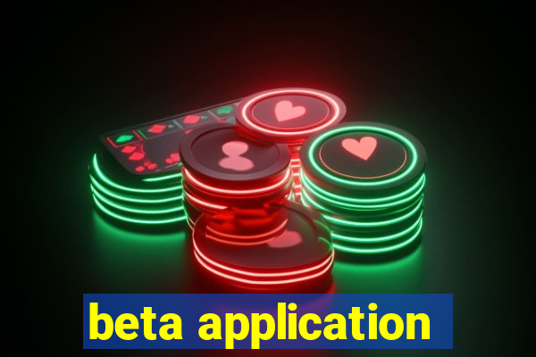 beta application