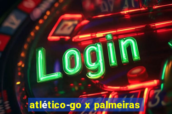 atlético-go x palmeiras