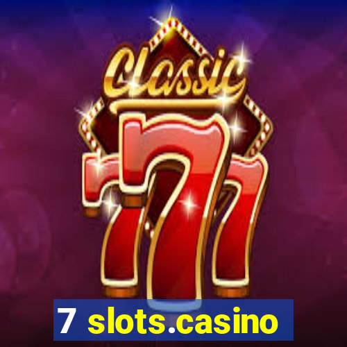 7 slots.casino