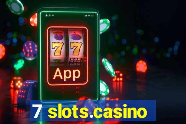 7 slots.casino