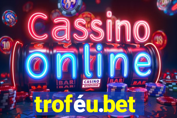 troféu.bet