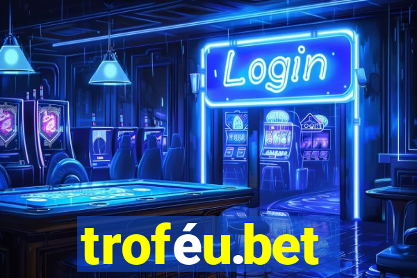 troféu.bet