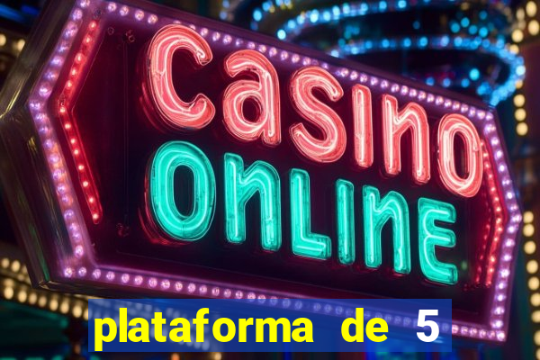 plataforma de 5 reais slots