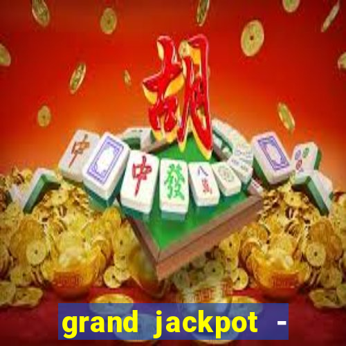 grand jackpot - casino slots