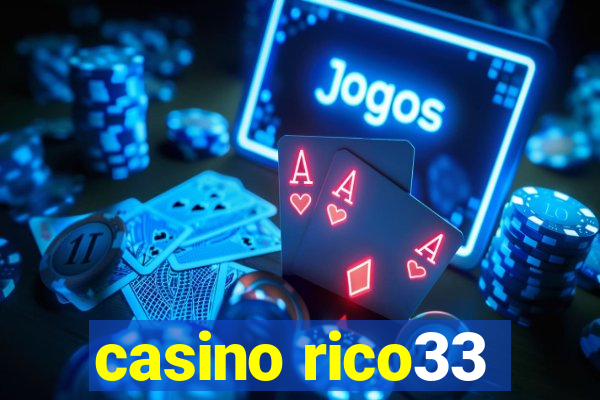 casino rico33