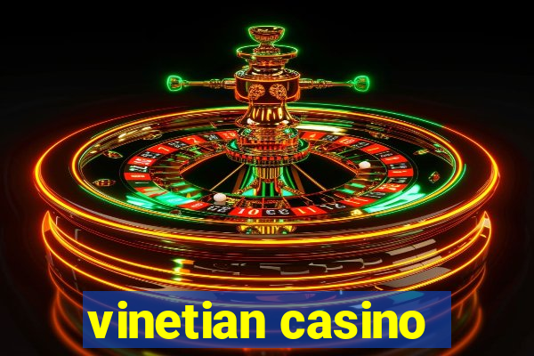 vinetian casino