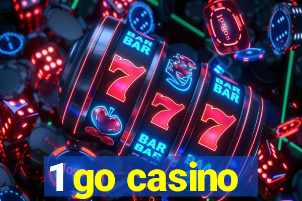 1 go casino