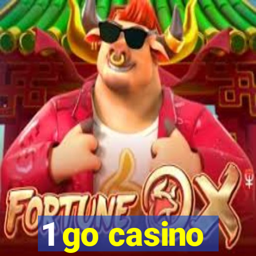 1 go casino