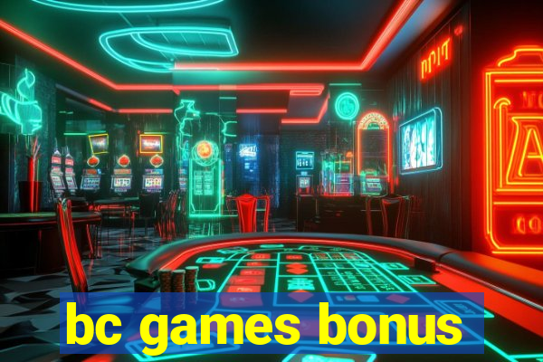 bc games bonus