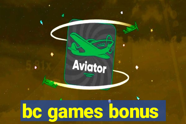 bc games bonus