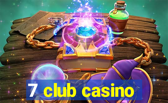 7 club casino