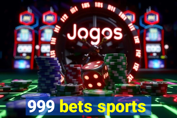 999 bets sports