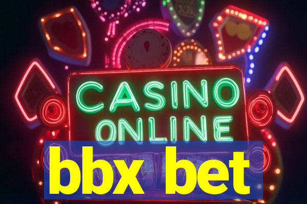 bbx bet