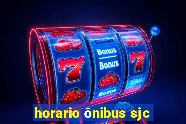 horario ônibus sjc