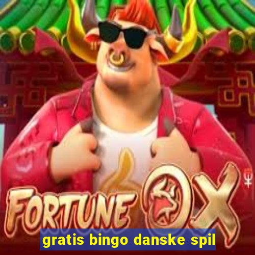 gratis bingo danske spil