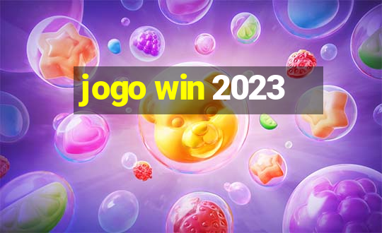 jogo win 2023