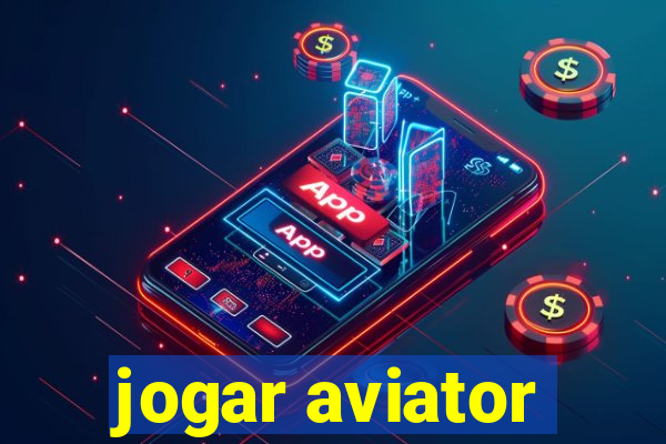 jogar aviator