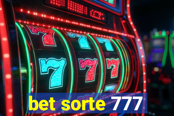 bet sorte 777