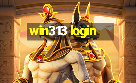 win313 login