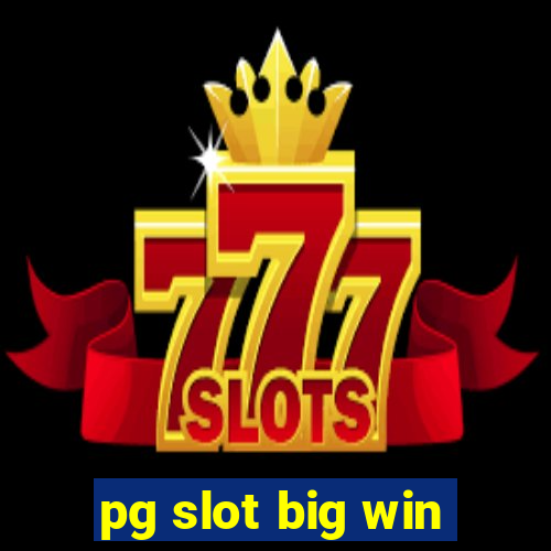 pg slot big win