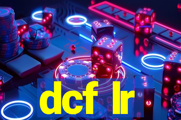 dcf lr