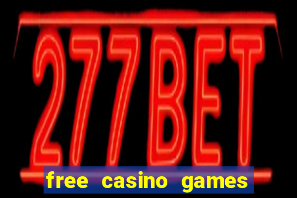 free casino games slots machines