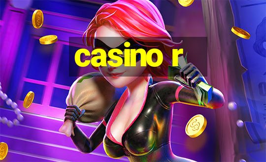 casino r