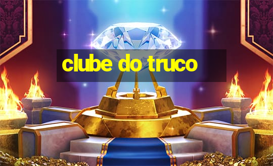 clube do truco