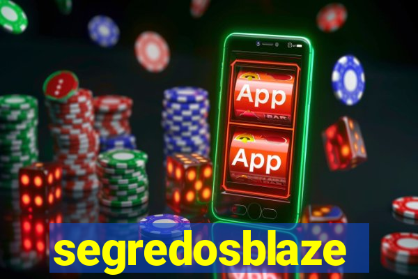 segredosblaze